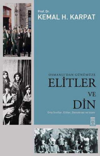 Osmanlıdan Günümüze Elitler ve Din