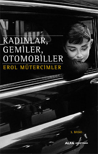 Kadınlar Gemiler Otomobiller