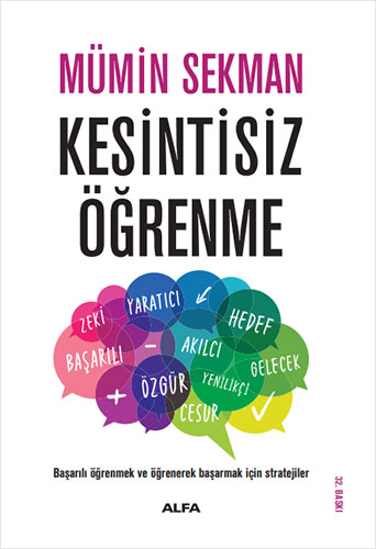 Kesintisiz Öğrenme Başarılı Öğrenmek ve Öğrenerek Başarmak İçin Strate