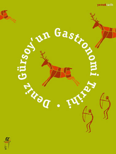 Deniz Gürsoyun Gastronomi Tarihi