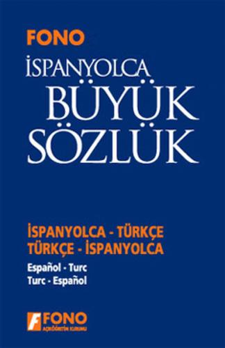 Fono İspanyolca Türkçe Türkçe İspanyolca Büyük Sözlük Ciltli