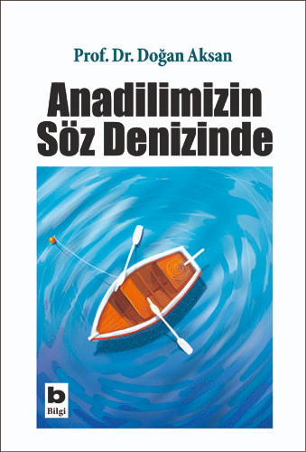 Anadilimizin Söz Denizinde