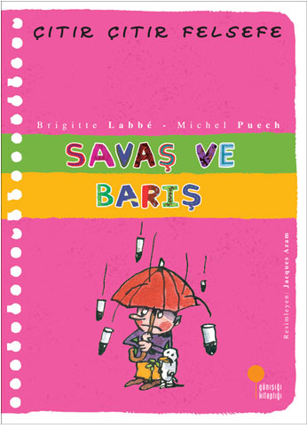 Çıtır Çıtır Felsefe 7 Savaş ve Barış