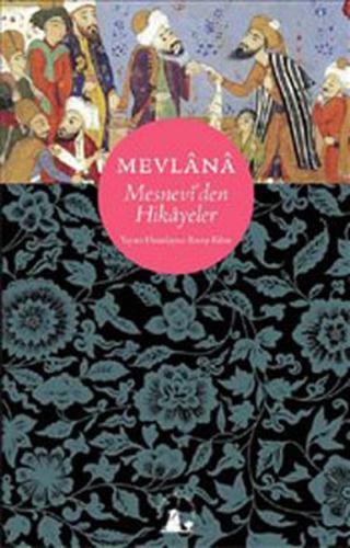 Mevlana Mesneviden Hikayeler