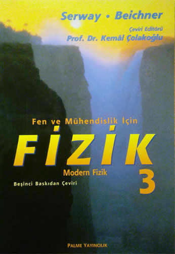 Fen ve Mühendislik İçin   Fizik 3 Modern Fizik