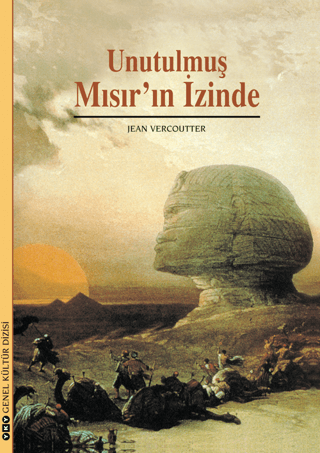 Unutulmuş Mısırın İzinde