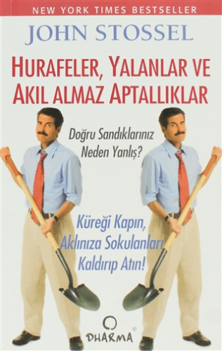 Hurafeler Yalanlar ve Akıl Almaz Aptallıklar