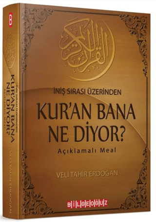 İniş Sırası Üzerinden Kuran Bana Ne Diyor? Ciltli