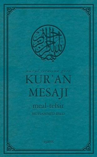 Nüzul Sırasına Göre Kuran Mesajı (Orta Boy Mushafsız, Şamua) Ciltli
