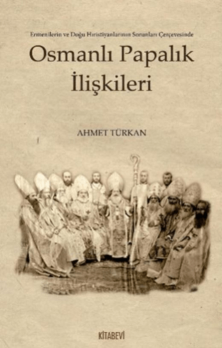 Osmanlı Papalık İlişkileri
