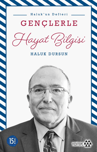 Gençlerle Hayat Bilgisi; Haluk´un Defteri