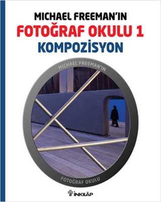 Michael Freemanın Fotoğraf Okulu 1 Kompozisyon