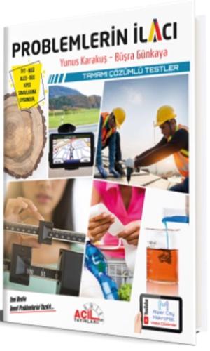Acil Problemlerin İlacı Tamamı Çözümlü Testler