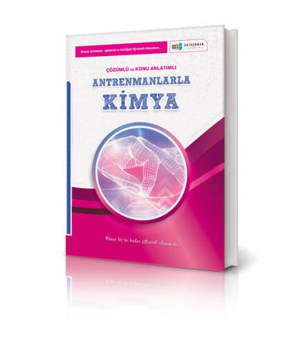 Antrenmanlarla Kimya Çözümlü ve Konu Anlatımlı