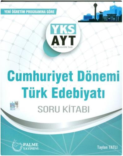 Palme AYT Cumhuriyet Dönemi Türk Edebiyatı Soru Kitabı