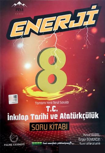 Palme 8. Sınıf T.C. İnkılap Tarihi ve Atatürkçülük Enerji Soru Kitabı