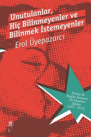 Unutulanlar, Hiç Bilinmeyenler ve Bilinmek İstemeyenler (2 Cilt Kutulu