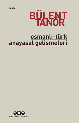 Osmanlı Türk Anayasal Gelişmeleri 1789 1980