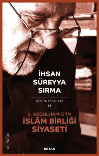 2. Abdülhamidin İslam Birliği Siyaseti