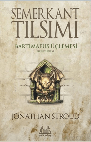 Semerkant Tılsımı Bartimaeus Üçlemesi Birinci Kitap