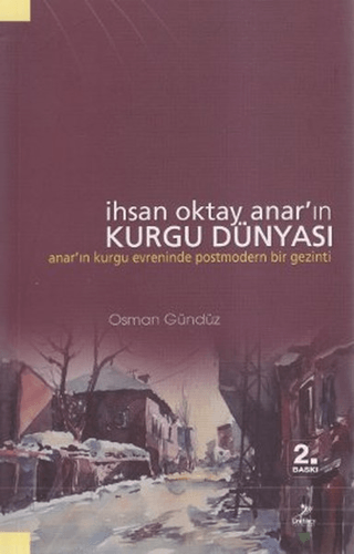 İhsan Oktay Anarın Kurgu Dünyası