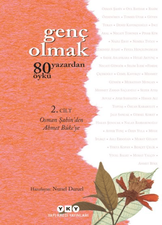 Genç Olmak 80 Yazardan 80 Öykü 2. Cilt