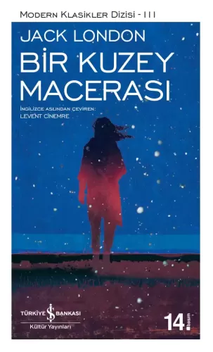 Bir Kuzey Macerası Modern Klasikler Serisi 3