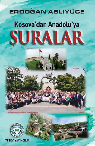 Kosova´dan Anadolu´ya Şuralar