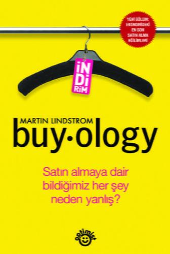 Buyology Satın Almaya Dair Bildiğini Her Şey Neden Yanlış