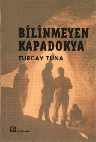 Bilinmeyen Kapadokya