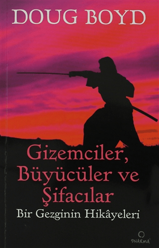 Gizemciler Büyücüler ve Şifacılar