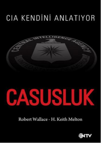 Casusluk CIA Kendini Anlatıyor