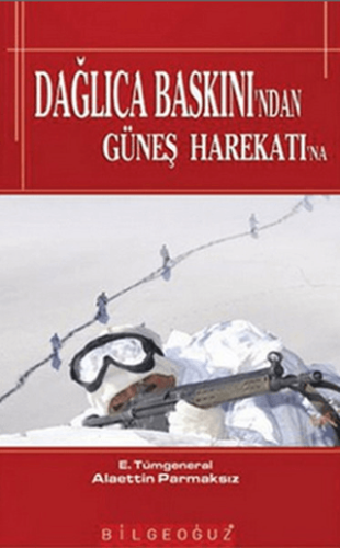 Dağlıca Baskınından Güneş Harekatına