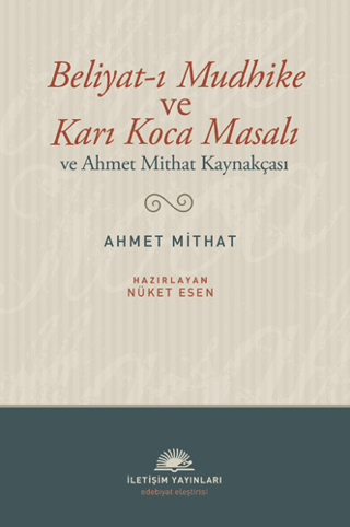 Beliyatı Mudhike ve Karı Koca Masalı ve Ahmet Mithat Kaynakçası