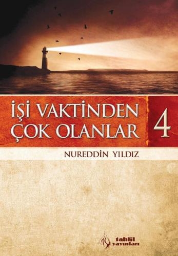 İşi Vaktinden Çok Olanlar 4