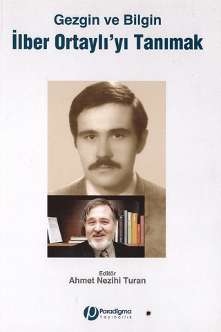 İlber Ortaylıyı Tanımak