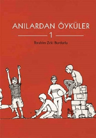 Anılardan Öyküler 1