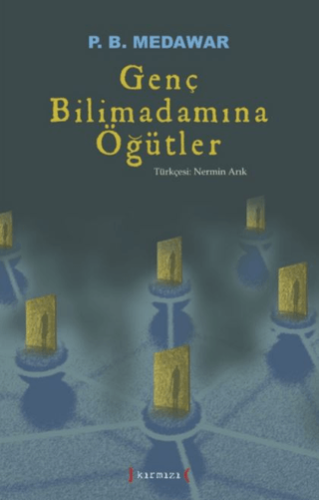 Genç Bilimadamına Öğütler