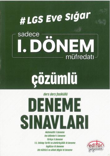 Editör 8. sınıf LGS Eve Sığar Çözümlü Deneme Sınavı 1. Dönem