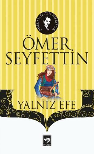 Eski Kahramanlar - Yalnız Efe