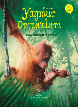 İlk Okuma - Yağmur Ormanları