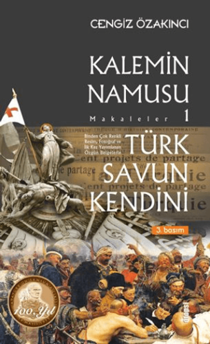 Türk Savun Kendini Kalemin Namusu Makaleler 1