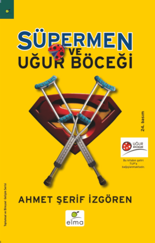 Süpermen ve Uğur Böceği