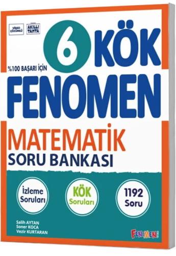 Fenomen 6. Sınıf Matematik KÖK Soru Bankası