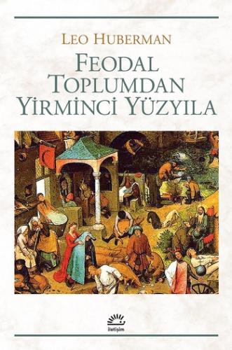 Feodal Toplumdan Yirminci Yüzyıla