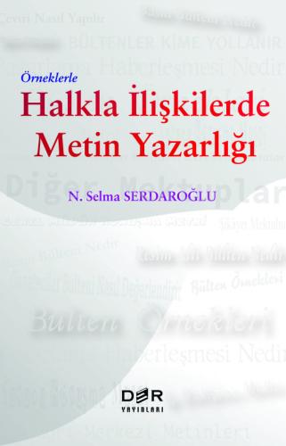 Örneklerle Halkla İlişkilerde Metin Yazarlığı