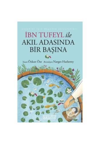 İbn Tufeyl ile Akıl Adasında Bir Başına
