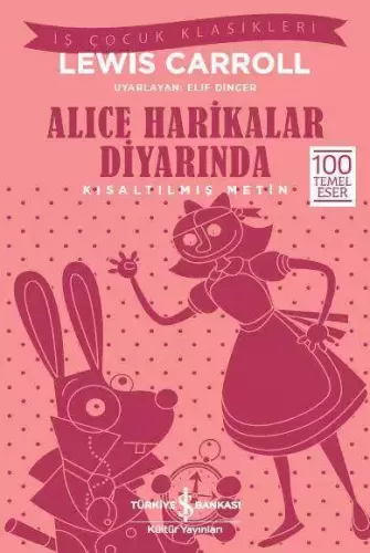 Alice Harikalar Diyarında Kısaltılmış Metin