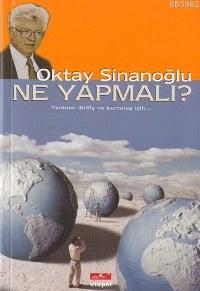 Ne Yapmalı?