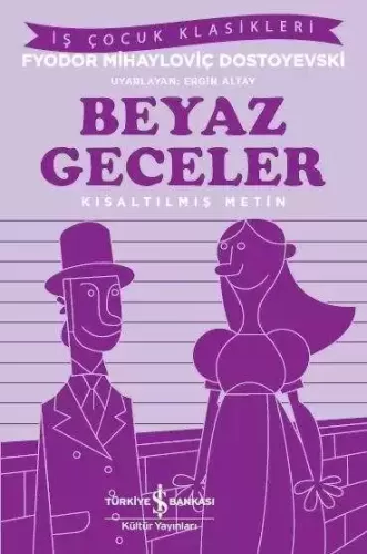 Beyaz Geceler Kısaltılmış Metin